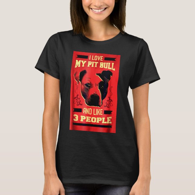 T-shirt J'Aime Mon Pitbull Funny Pit Bull Dog (Devant)