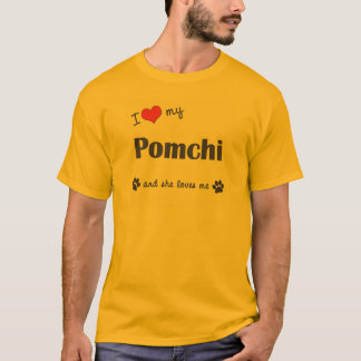 T-shirt J'aime mon Pomchi (le chien femelle)