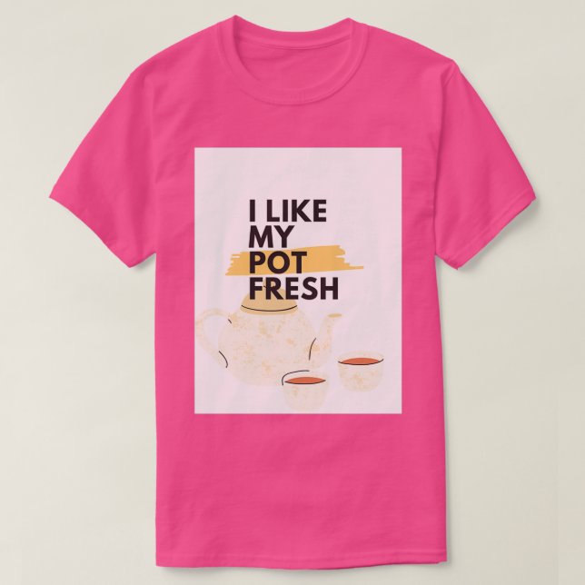 T-shirt J'aime mon pot de thé frais (Design devant)