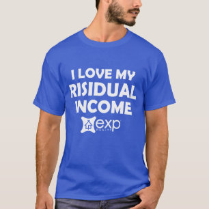 T-shirt J'aime mon revenu résiduel - eXp Immo - N'IMPORTE