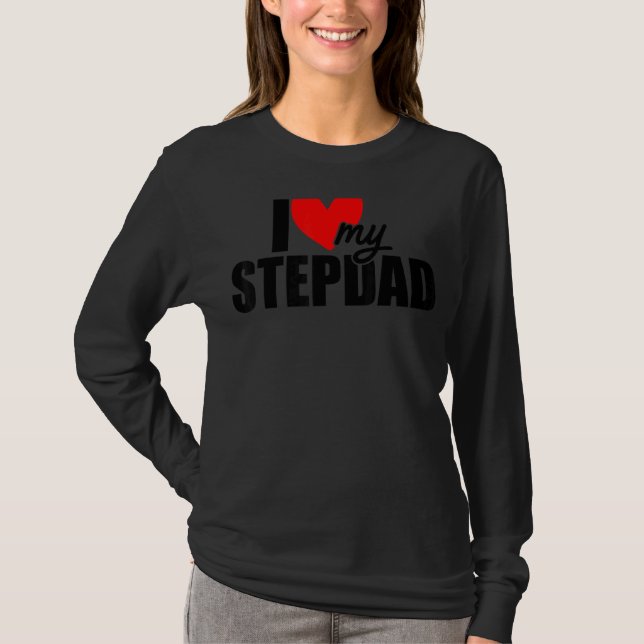 T-shirt J'Aime Mon Stepdad Fête des pères Dady Stepfather  (Devant)
