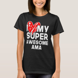 T-shirt J'Aime Mon Super Superbe AMA Meilleur Ami Famille