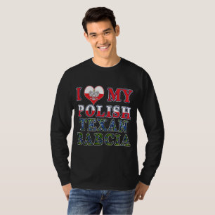 T-shirt J'Aime Mon Texan Polonais Babcia