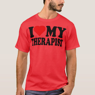 T-shirt J'aime mon thérapeute Je coeur mon thérapeute TShi