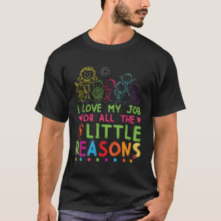 T-shirt J'Aime Mon Travail Pour Toutes Les Petites Raisons