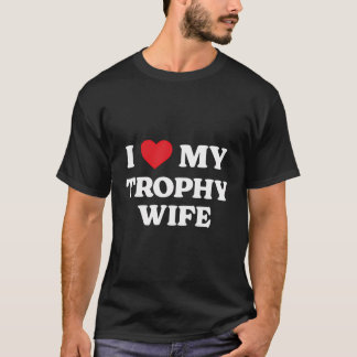 T-shirt J'Aime Mon Trophée Femme Drôle Appréciation Coeur