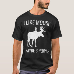T-shirt J'Aime Moose & Peut-Être 3 Personnes Drôle Introve