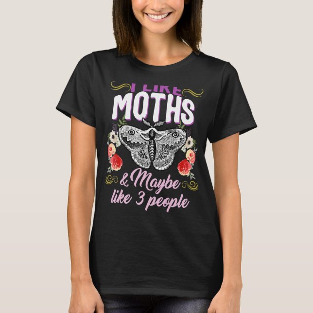 T-shirt J'Aime Moths Peut-Être 3 Personnes Moth Lover Pour (Devant)