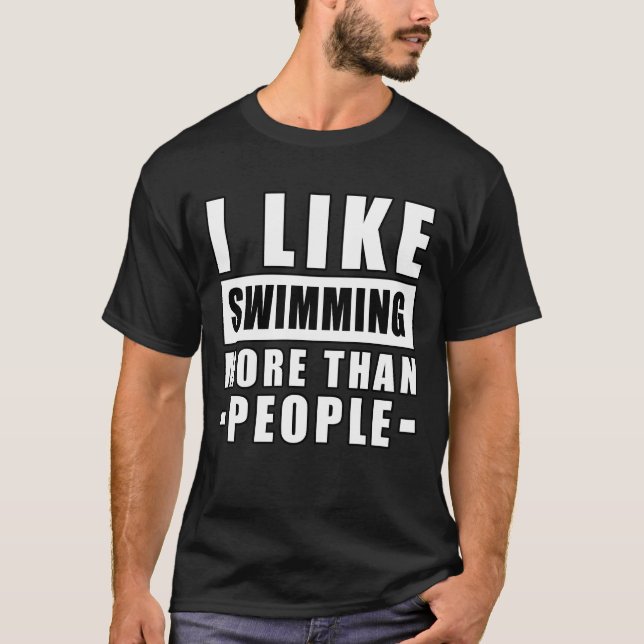 T-shirt J'aime nager plus que les gens - Citation drôle (Devant)