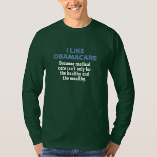 T-shirt J'aime ObamaCare - pour chacun