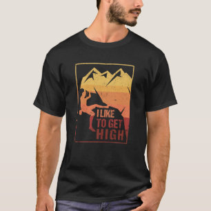 T-shirt J'aime obtenir une haute escalade amusante
