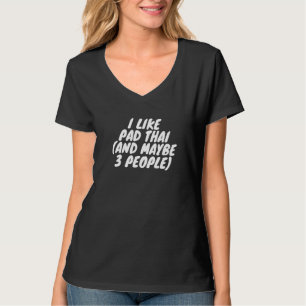 T-shirt J'Aime Pad Thai Et Peut-Être 3 Personnes