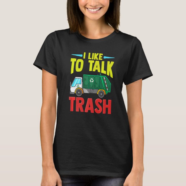 T-shirt J'Aime Parler de ordures Garbageman Garbage man Tr (Devant)