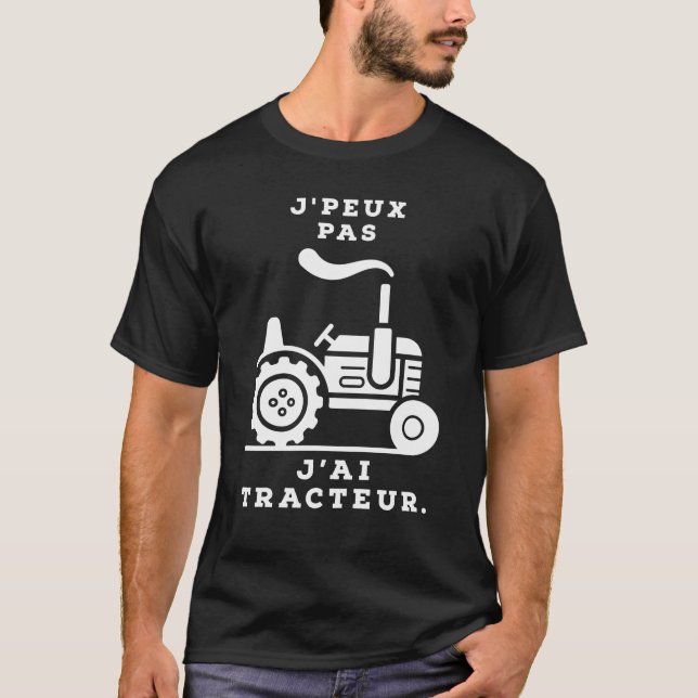 T-shirt J'aime pas j'ai tracteur (Devant)