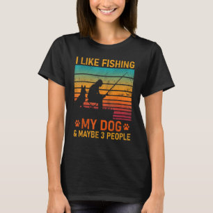 T-shirt J'Aime Pêcher Mon Chien Et Peut-Être 3 Personnes S
