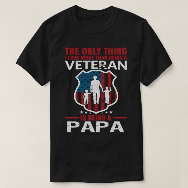 T-shirt J'Aime Plus Qu'Être Un Vétéran, C'Est Être Un PAPA (Design devant)