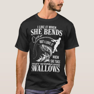 T-shirt J'aime quand elle se penche pour pêcher