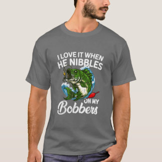 T-shirt J'Aime Quand Il Nibble Sur Mes Bobbers Drôle Basse