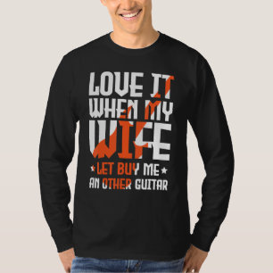T-shirt J'Aime Quand Ma Femme Me Laisse Acheter Une Autre 