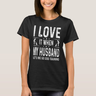T-shirt J'Aime Quand Mon Mari Entraîneur Chien Filles Femm