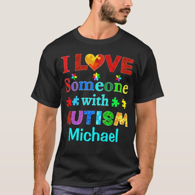 T-shirt J'aime quelqu'un avec AUTISM (Devant)