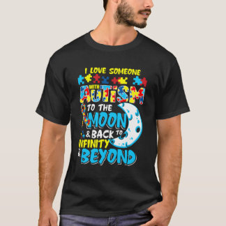 T-shirt J'Aime Quelqu'Un Avec Autisme À La Lune Autiste Aw