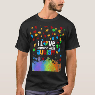 T-shirt J'Aime Quelqu'Un Avec Autisme Sensibilisation Auti