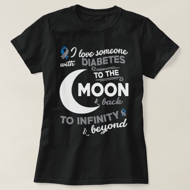 T-shirt J'Aime Quelqu'Un Avec Le Diabète Sur La Lune (Design devant)