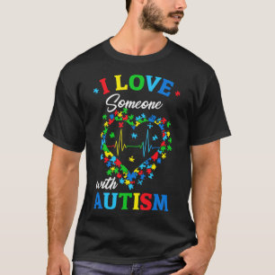 T-shirt J'Aime Quelqu'Un Avec Sensibilisation sur l'autism