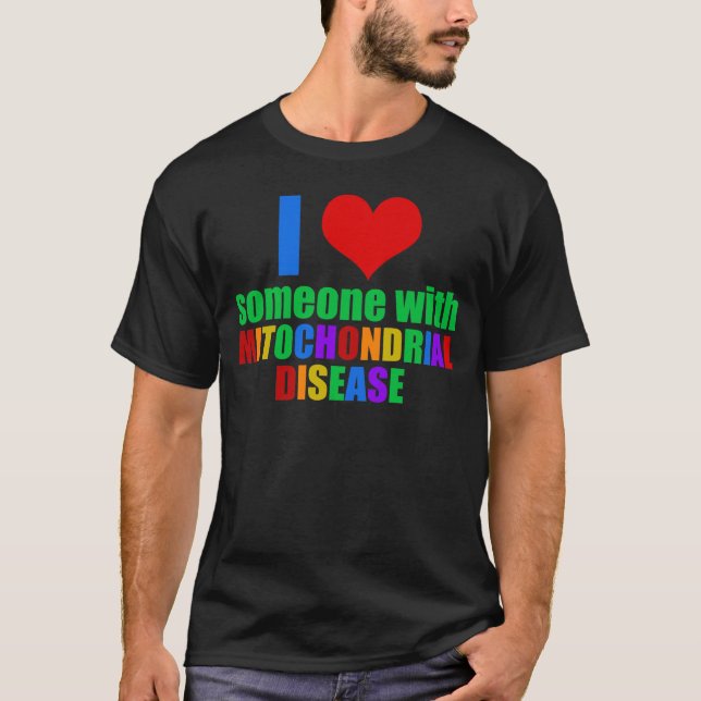 T-shirt J'Aime Quelqu'Un Avec Une Maladie Mitochondriale (Devant)