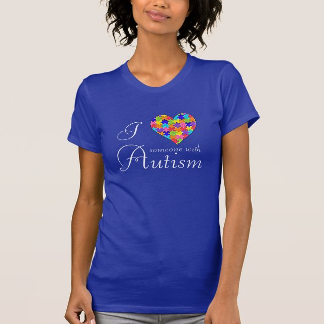 T-shirt "J'aime quelqu'un des morceaux avec d'autisme" (Devant)