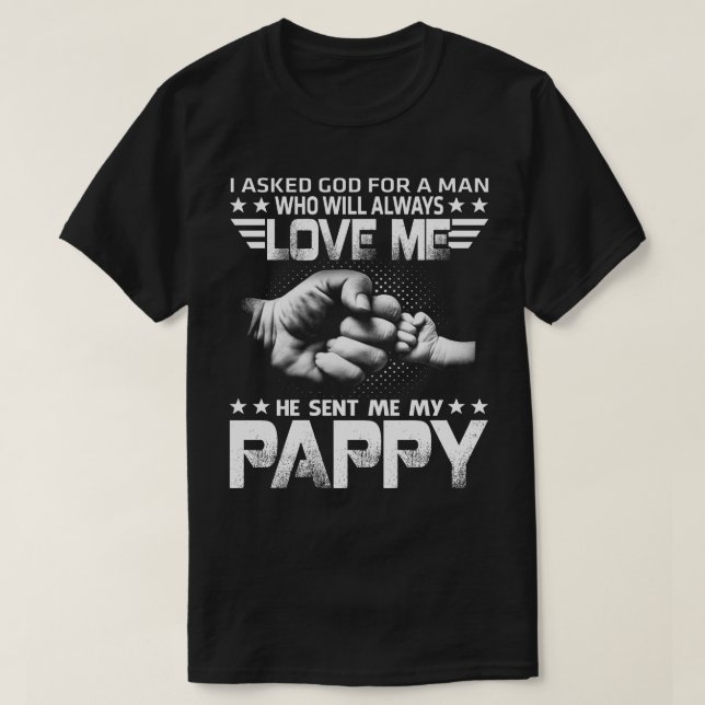 T-shirt j'aime qu'il m'ait envoyé mon pappy (Design devant)