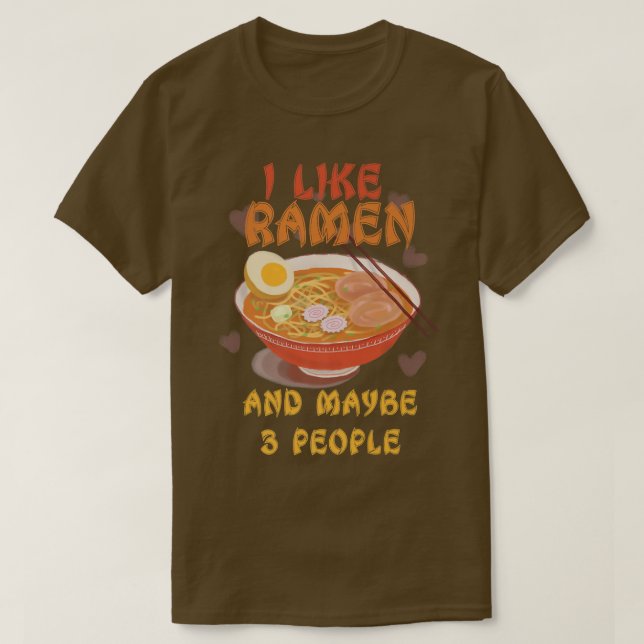 T-shirt J'Aime Ramen Et Peut-Être 3 Gens Font Du Japonais  (Design devant)