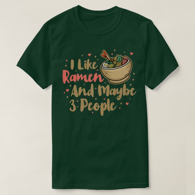 T-shirt J'Aime Ramen Et Peut-Être 3 Personnes, Cool Anime  (Design devant)
