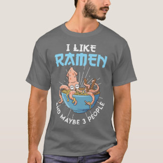 T-shirt J'aime Ramen et peut-être 3 personnes Octopus Nood