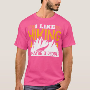 T-shirt J'Aime Randonnée Et Peut-Être 3 Personnes En Plein