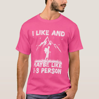 T-shirt J'Aime Randonnée Et Peut-Être J'Aime 3 Personnes R