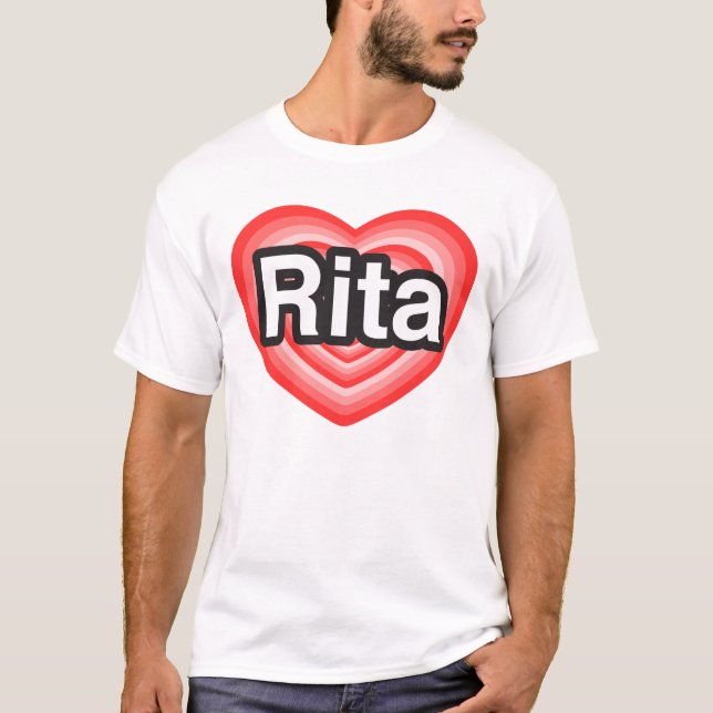 T-shirt J'aime Rita. Je t'aime Rita. Coeur (Devant)