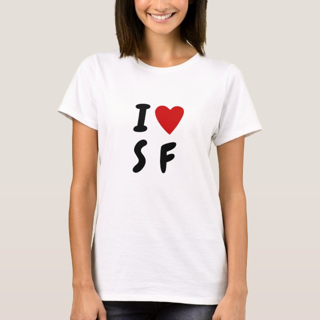 T-shirt J'aime S F | Coeur texte personnalisé SF San Frans (Devant)