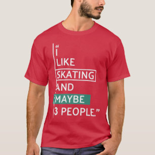 T-shirt J'aime SKATING et peut-être 3 personnes 2