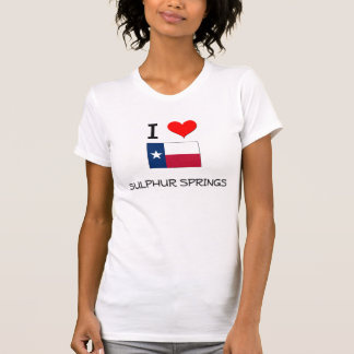 T-shirt J'aime Sulphur Springs le Texas