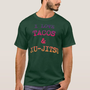 T-SHIRT J'AIME TACOS JIUJITSU