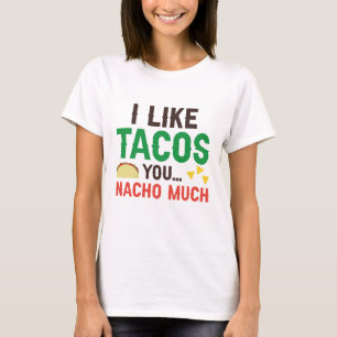 T-shirt J'Aime Tacos Vous Nacho Beaucoup