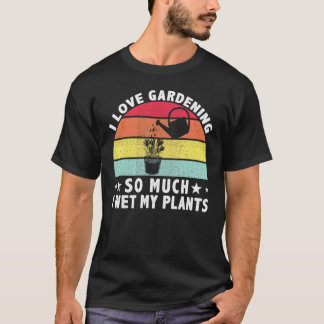 T-shirt J'Aime Tant Jouer Que J'Ai Vu Mon Gardener Plante