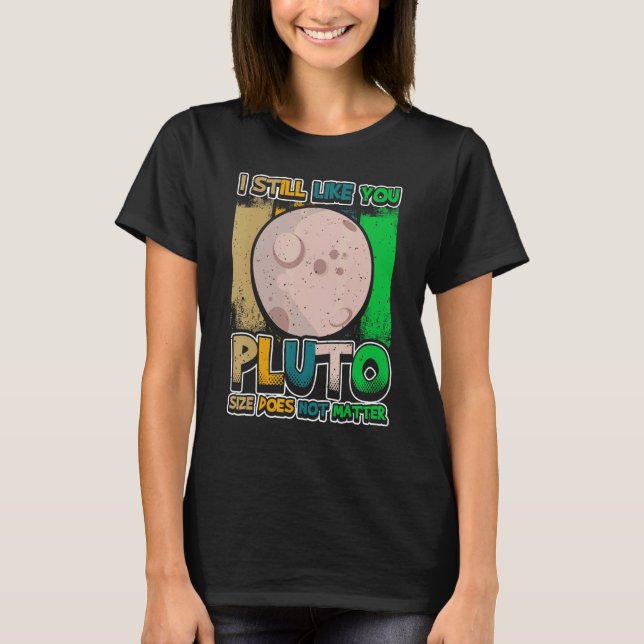 T-shirt J'aime toujours Pluto Retro Style Space Science (Devant)