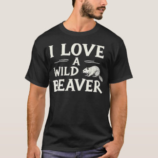 T-shirt J'aime un castor sauvage - Drôle