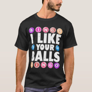 T-shirt J'aime Vos Boules Bingo Jeux de Hasard Femmes Fête