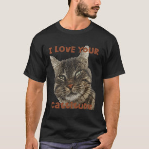 T-shirt J'Aime Votre Cattitude Fun Pun Citation