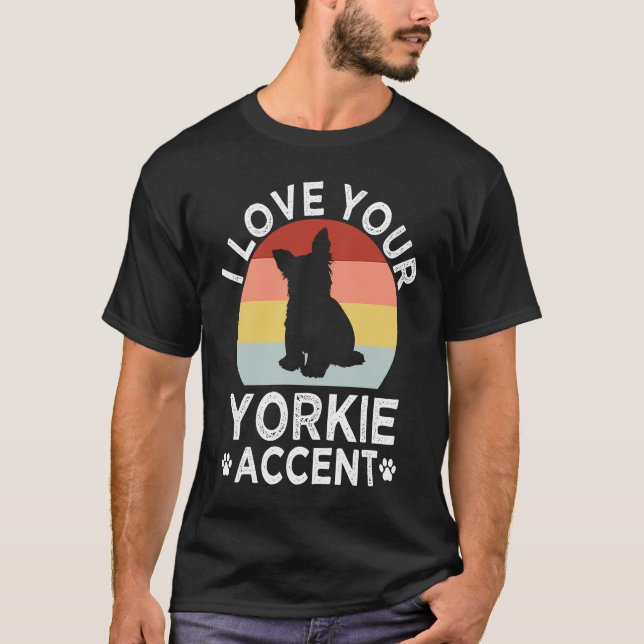 T-shirt J'Aime Votre Yorkie Accent Yorkshire Terrier Dog B (Devant)