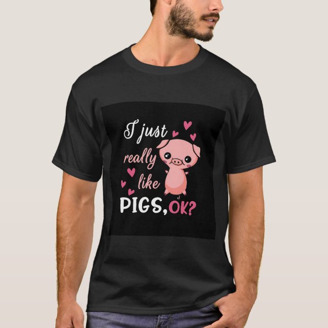 T-shirt J'aime vraiment beaucoup les cochons (Devant)
